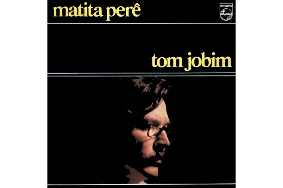 Matita Perê do Tom Jobim